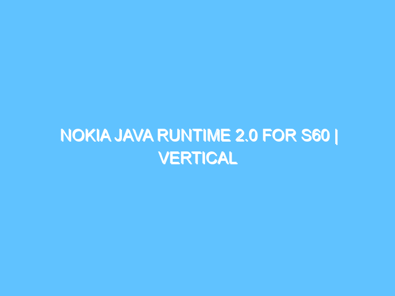 nokia-java-runtime-2-0-for-s60-vertical-challenge-2
