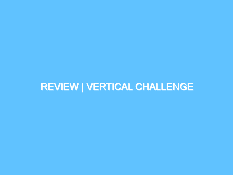 review-vertical-challenge-3